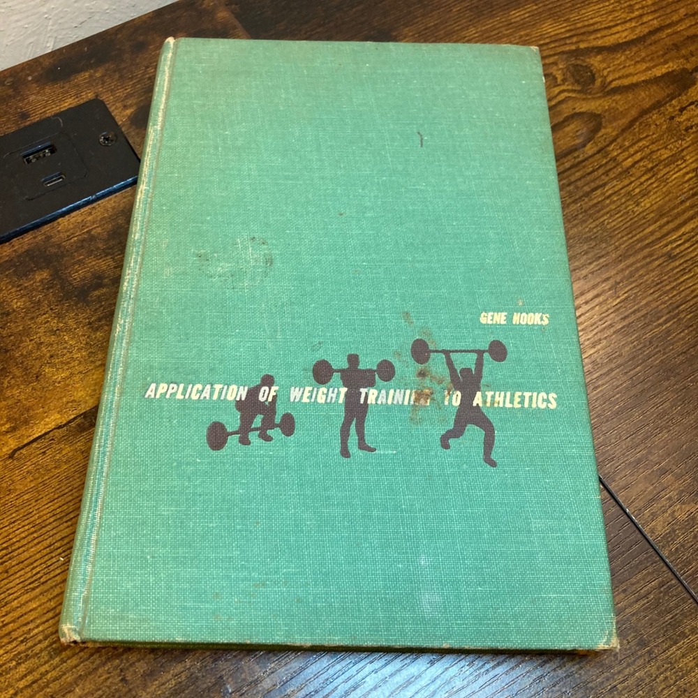 Application of Weight Training to Athletics Hooks 1962 First Edition Missing Pgs